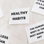 How to Build Healthy Habits That Stick: A Practical, Psychology-Backed Guide